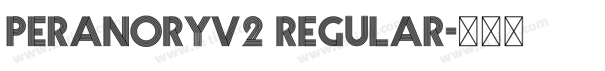 Peranoryv2 Regular字体转换